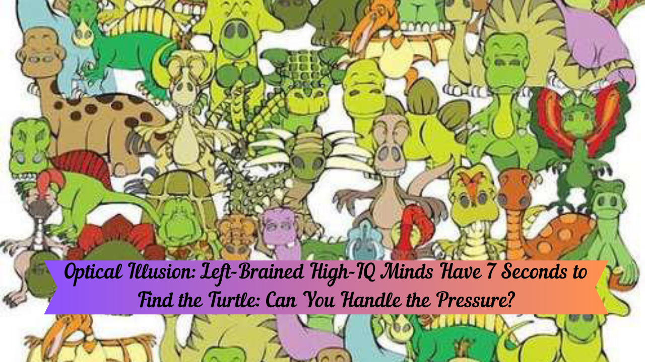 Optical Illusion: Left-Brained High-IQ Minds Have 7 Seconds to Find the Turtle: Can You Handle the Pressure?